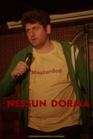 Nick Naney: Nessun Dorma's poster