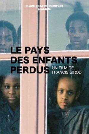 Le pays des enfants perdus's poster