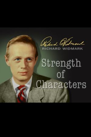 Richard Widmark: Strength of Characters's poster