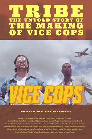 Tribe: The Untold Story of the Making of Vice Cops's poster image