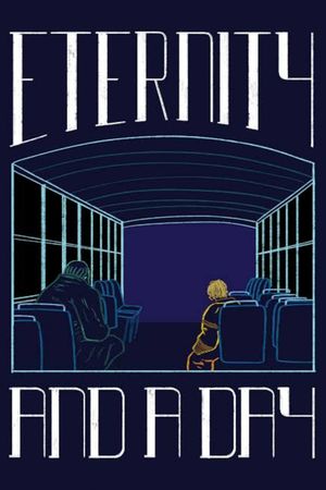 Eternity and a Day's poster