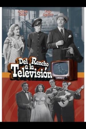 Del rancho a la televisión's poster