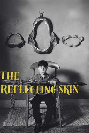 The Reflecting Skin's poster