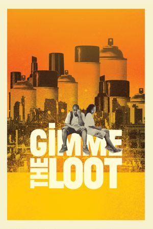 Gimme the Loot's poster