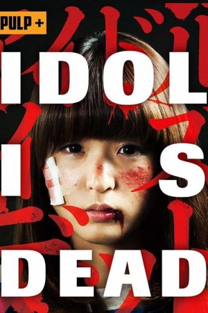 Idol Is Dead's poster