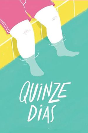 Quinze Dias's poster