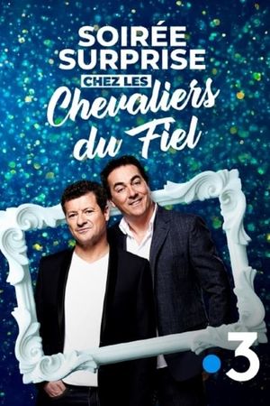 Soirée surprise chez les Chevaliers du Fiel's poster