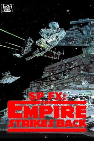 SPFX: The Empire Strikes Back's poster