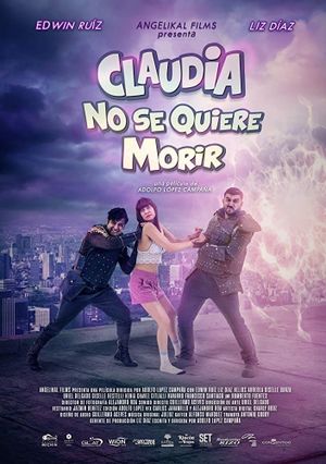 Claudia No Se Quiere Morir's poster