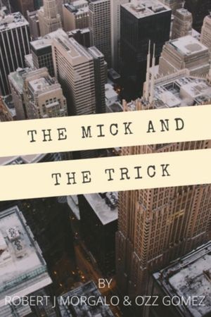 The Mick and the Trick's poster