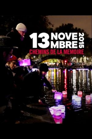 13 novembre 2015 - Chemins de la mémoire's poster