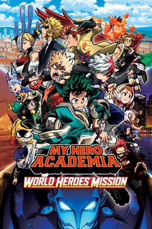 My Hero Academia: World Heroes' Mission's poster