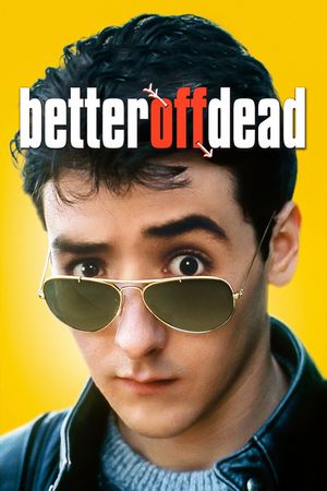 Better Off Dead's poster
