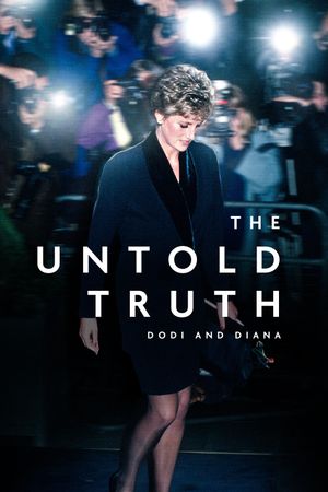 The Untold Truth: Diana and Dodi's poster