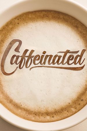 Caffeinated's poster