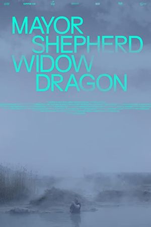 Mayor, Shepherd, Widow, Dragon's poster