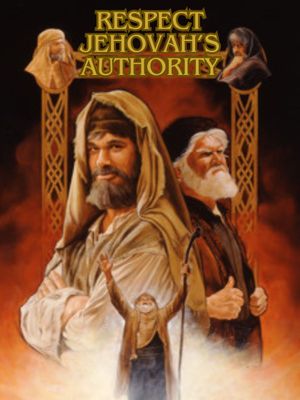 Respect Jehovah's Authority's poster