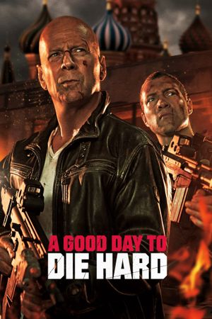 A Good Day to Die Hard's poster