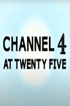 Channel 4 at 25's poster