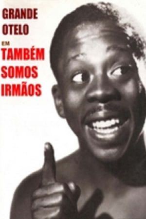 Também Somos Irmãos's poster