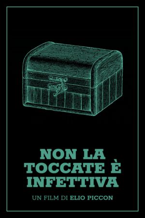 Non la toccate è infettiva's poster
