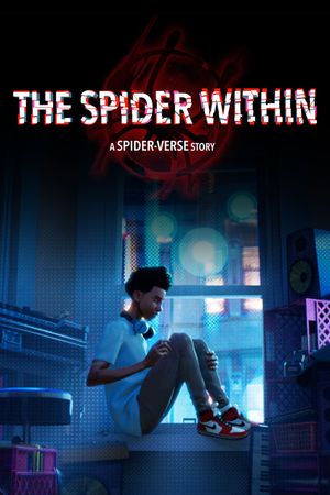 The Spider Within: A Spider-Verse Story's poster