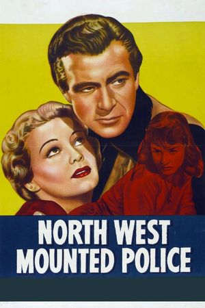 North West Mounted Police's poster