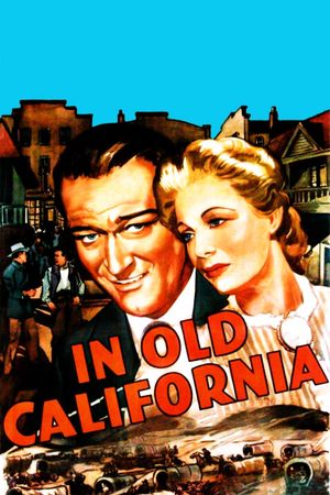 In Old California's poster