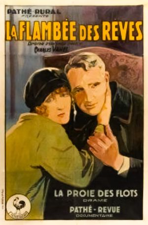 La flambée des rêves's poster