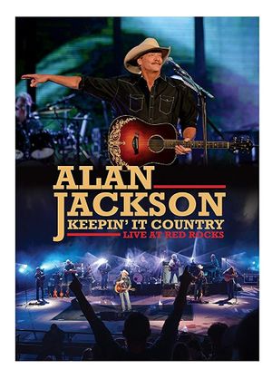 Alan Jackson: Keepin' It Country's poster