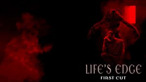 Life's Edge - First Cut's poster