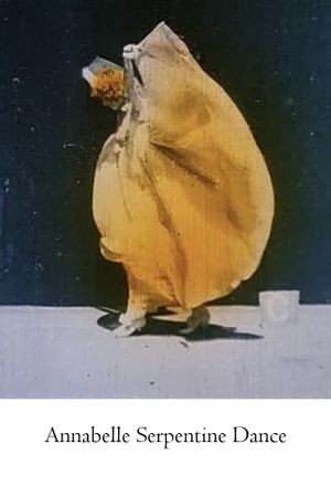 Annabelle Serpentine Dance's poster