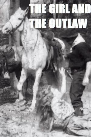 The Girl and the Outlaw's poster