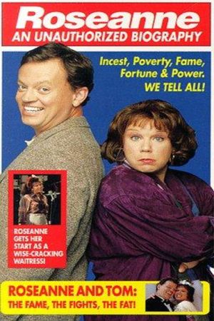 Roseanne: An Unauthorized Biography's poster