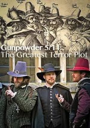 Gunpowder 5/11: The Greatest Terror Plot's poster