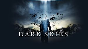 Dark Skies's poster