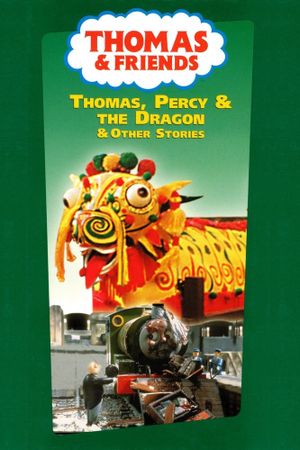 Thomas & Friends - Thomas, Percy & the Dragon and Other Stories's poster image