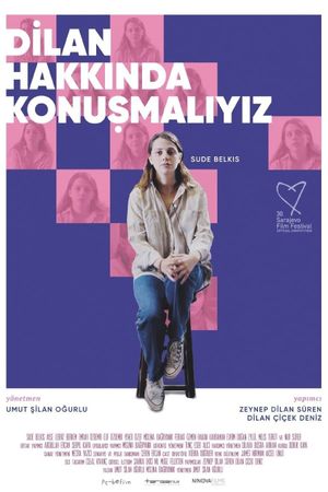 We Need to Talk About Dilan's poster