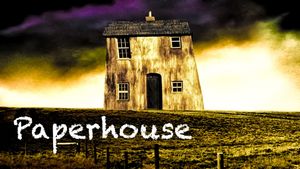 Paperhouse's poster