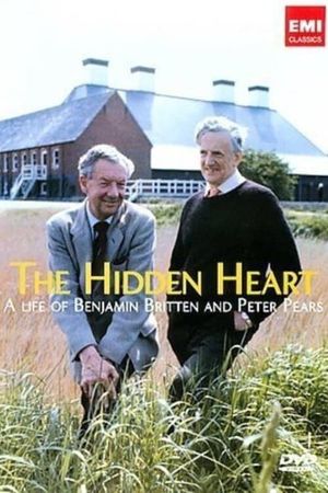 The Hidden Heart: A Life of Benjamin Britten and Peter Pears's poster