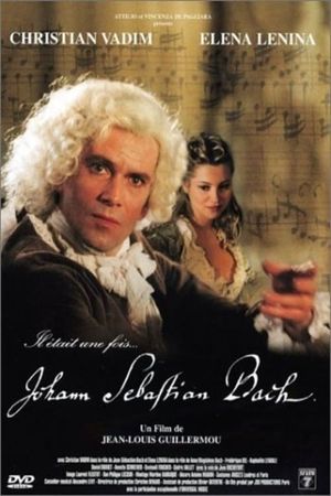 Il était une fois Jean-Sébastien Bach's poster