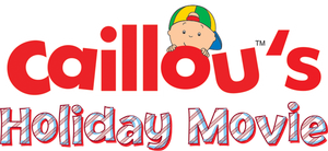 Caillou's Holiday Movie's poster