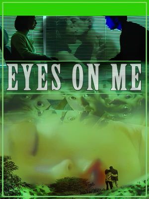 Eyes on Me's poster image