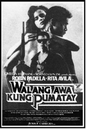 Walang Awa Kung Pumatay's poster