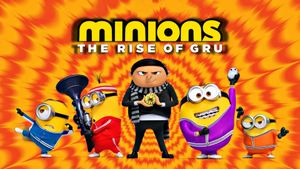 Minions: The Rise of Gru's poster