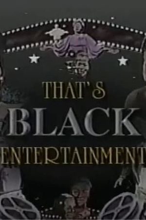 That's Black Entertainment's poster