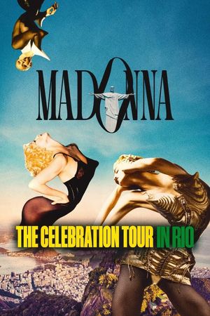 Madonna: The Celebration Tour in Rio's poster