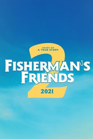 Fisherman's Friends: One and All's poster image