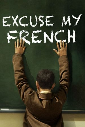 Excuse My French's poster