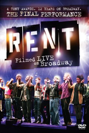 Rent: Filmed Live on Broadway's poster